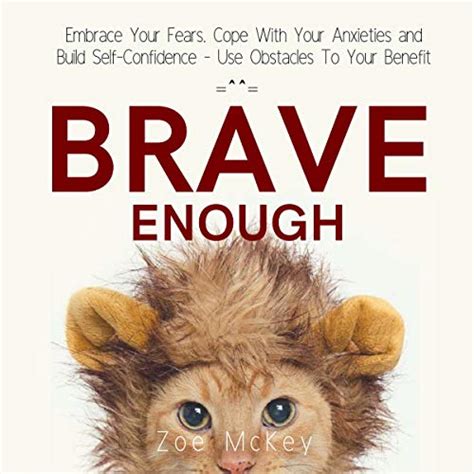  Exploring and Embracing Your Inner Anxieties: Strategies for Recognizing and Embracing the Fears Within 