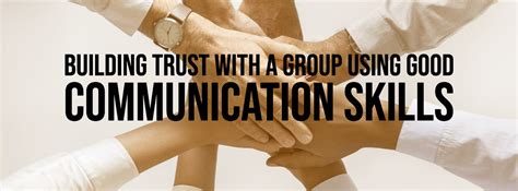  Strengthening Trust and Communication 