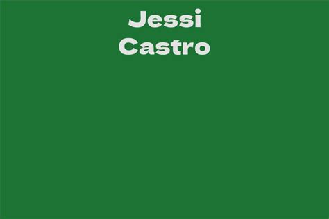  Unveiling Jessi Castro's Career Achievements 