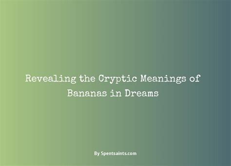 A Glimpse into the Subconscious: Revealing the Cryptic Significance of Dreams