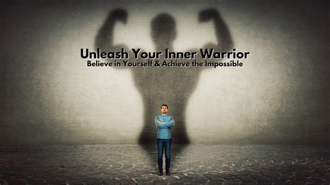 Achieving Success: Unleashing Your Inner Warrior