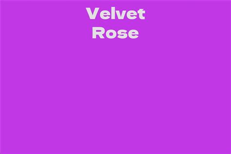 Analysing Velvet Rose's Net Worth and Achievements