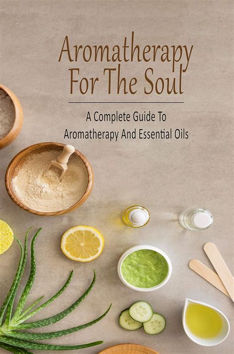 Aromatherapy for the Soul