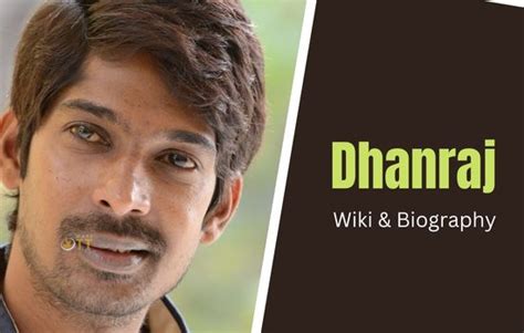 Behind the Scenes: Dhanraj's Personal Life