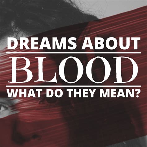 Blood as a symbol in dreams