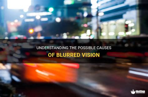 Blurred Vision in Dreams: Possible Medical Explanations