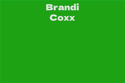 Brandi Coxx: A Closer Look