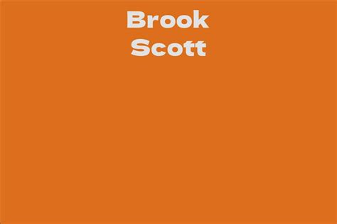 Brook Scott Bio