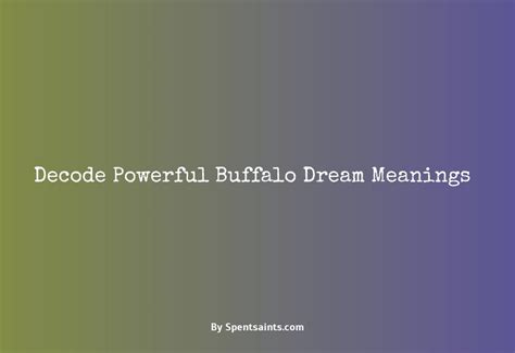 Buffalo Dreams: Decoding Messages from the Spiritual Realm