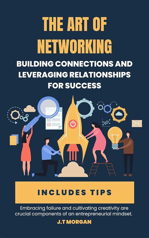 Building Strong Networks: Leveraging Relationships for Success