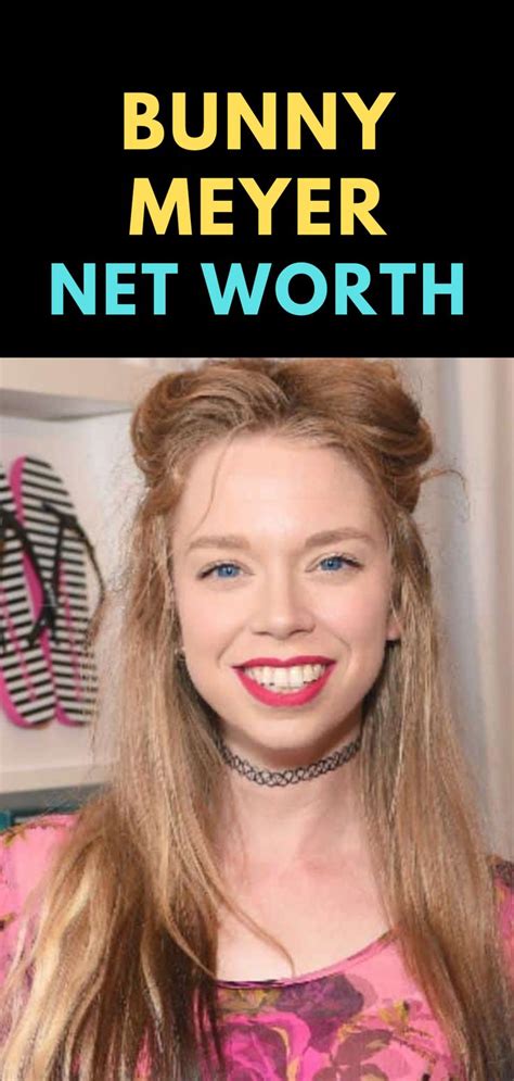 Bunny Meyer's Net Worth Examinated