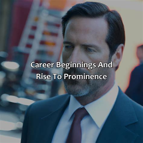 Career Beginnings and Journey to Prominence