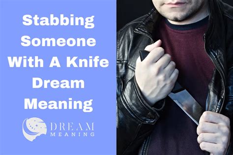 Common Interpretations of Stabbing Dreams