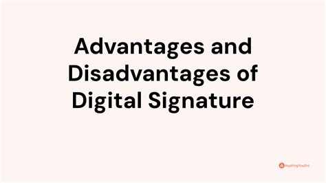 Comparing Handwritten and Digital Signatures: Advantages and Disadvantages