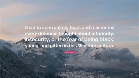 Confronting Fear and Insecurity