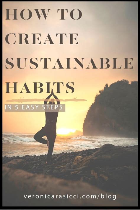 Create Lasting Habits: Building a Foundation for Sustainable Transformation