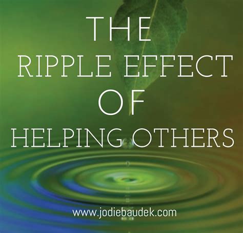 Creating a Ripple Effect: Inspiring Others to Extend a Helping Hand