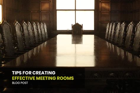 Creating an Effective Meeting Space