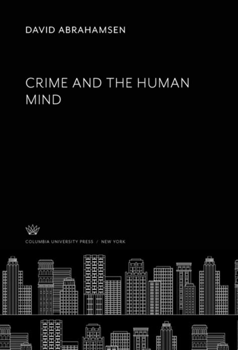 Crime and the Human Psyche