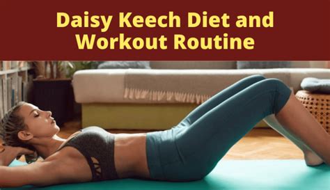 Daisy Chains' Fitness Routine and Diet