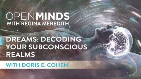 Deciphering Dreams: Decoding the Language of the Subconscious Mind