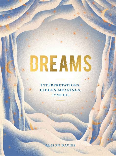 Deciphering the Message: Unveiling the Hidden Meaning of Your Dream