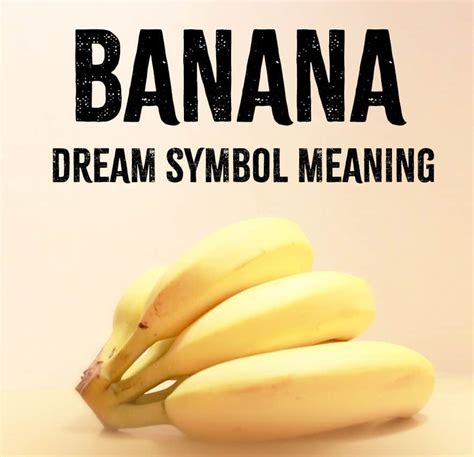 Deciphering the Symbolic Meaning of Dreaming about Unwrapping a Banana