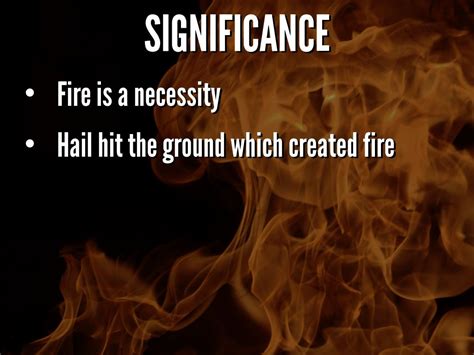 Decoding the Intricate Significance of Fire