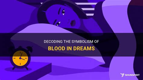 Decoding the Symbolic Significance of Blood in Dreams