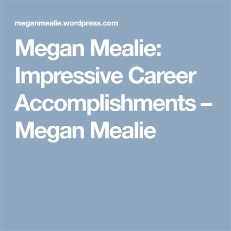 Discover Megan's Professional Accomplishments