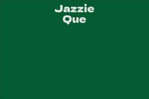 Discover the background of Jazzie Que