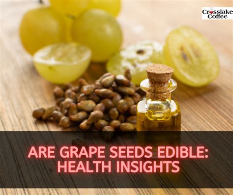 Discovering the Abundance of Antioxidants: Unleashing the Advantages of Grape Seeds