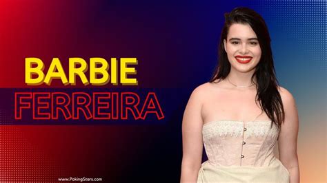 Diving into Barbie Ferreira's Career and Achievements