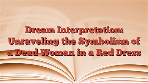 Dream Interpretation: Unraveling the Symbolism of an Opening in Garments
