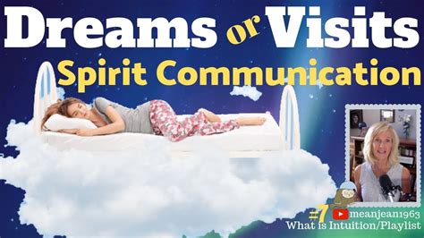 Dreams as a Pathway to Communication with Departed Souls