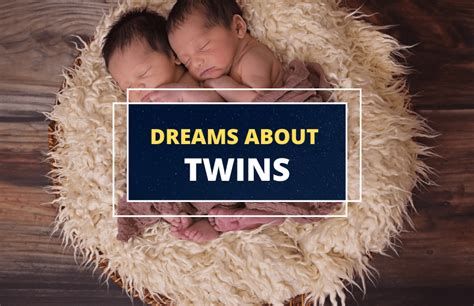 Dreams of Boy-Girl Twins: Symbolism and Significance