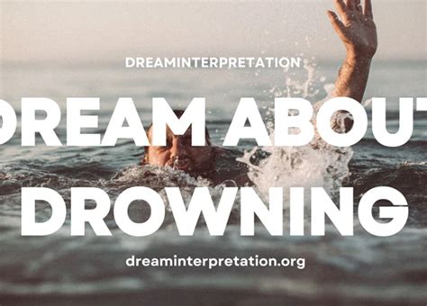 Drowning in Dreams: Decoding the Symbolism