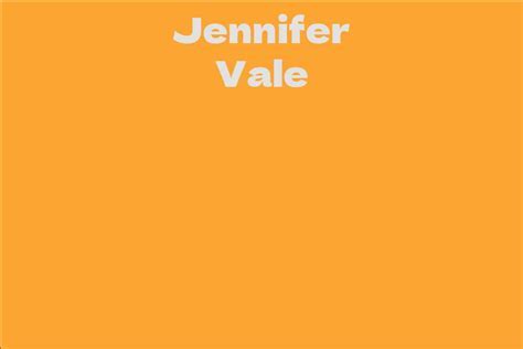 Early Life and Background of Jennifer Vale