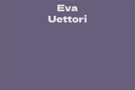 Early Life and Educational Background of Eva Uettori