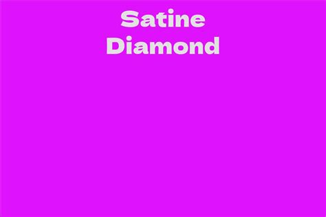 Early Years and Family Background of Satine Diamond