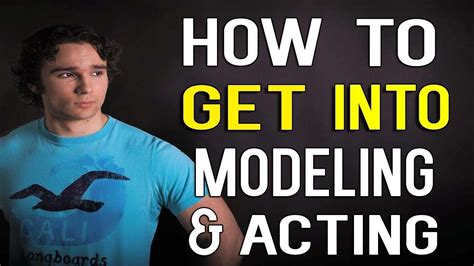 Entry into Modelling and Acting