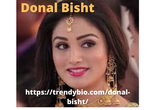 Exploring Donal Bisht's Personal Life and Relationships