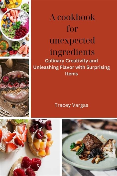 Exploring Flavors and Ingredients: Unleashing Creativity in the Kitchen