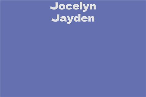 Exploring Jocelyn Jayden's Career Achievements