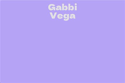 Exploring The Social Circle of Gabbi Vega