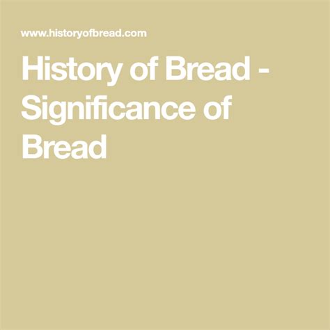 Exploring the Cultural and Historical Significance of Stale Bread in Dreams