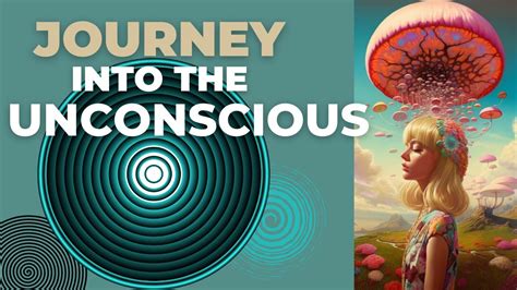 Exploring the Depths of the Unconscious: A Journey into the Mysteries of Dreamland