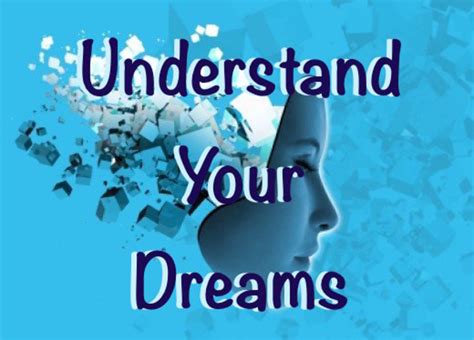 Exploring the Dream World: Unveiling the Significance and Understanding of Dreams