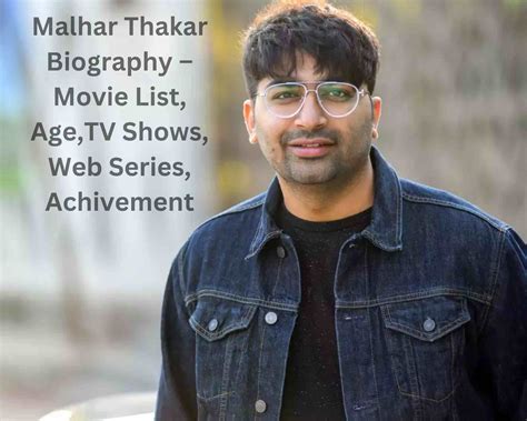 Exploring the Journey of Malhar Thakar: Career Milestones