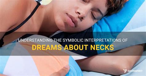 Exploring the Psychological Interpretations of a Twisted Neck Dream